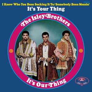 It's Our Thing - The Isley Brothers