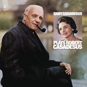 Gaby Casadesus Plays Robert Casadesus - Robert Casadesus