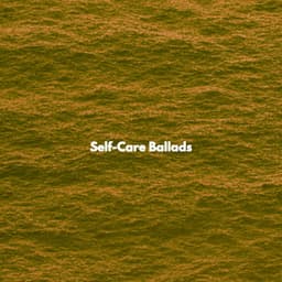 Self-Care Ballads - Calme Ambiance Jazz