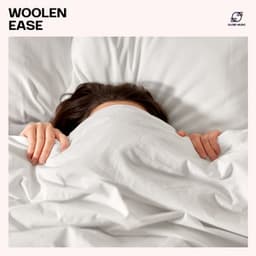 Woolen Ease: Calming Sleep Music - Deep Sleep Academy