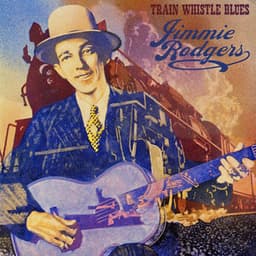 Train Whistle Blues Living Era 1958 - Jimmie Rodgers