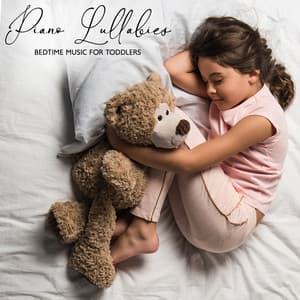 Piano Lullabies: Bedtime Music for Toddlers, Jazz for Babies in the Womb - Baby Lullabies Music Land