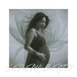 Grounding in Late Pregnancy - Serena Beatty – Anandra