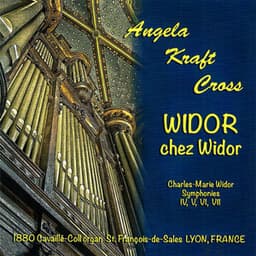 Widor chez Widor: Symphonies IV, V, VI, VII - Charles-Marie Widor