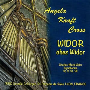 Widor chez Widor: Symphonies IV, V, VI, VII - Charles-Marie Widor