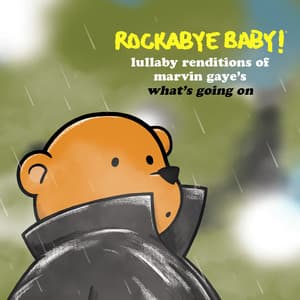 Lullaby Renditions of Marvin Gaye's What's Going On - Rockabye Baby!
