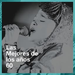 Las Mejores De Los Años 60 - The Top Hits Band