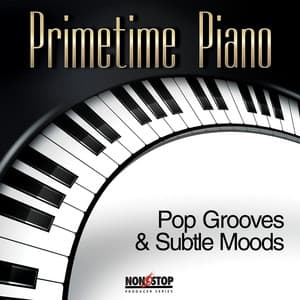 Primetime Piano: Pop Grooves & Subtle Moods - Warner/Chappell Productions