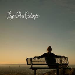 Lugar Para Contemplar - Academia de Música con Sonidos de la Naturaleza