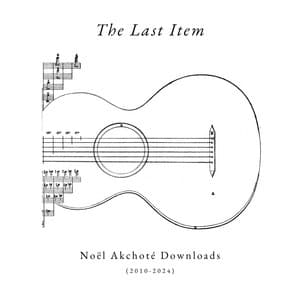 The Last Item - Noël Akchoté