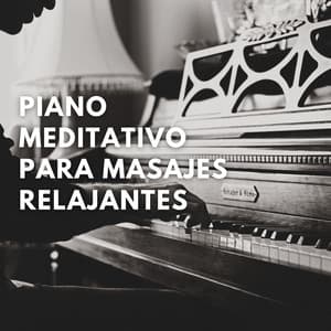Teclas Suaves: Piano Meditativo Para Masajes Relajantes - Escalofrío de jazz de piano