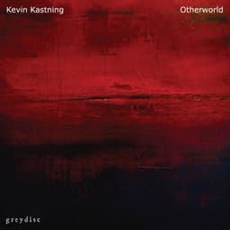 Otherworld - Kevin Kastning