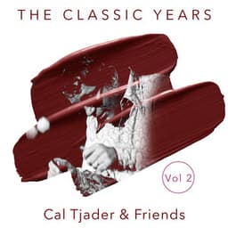 The Classic Years, Vol. 2 - Cal Tjader