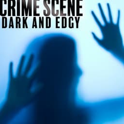 Crime Scene: Dark and Edgy - Adam Saunders