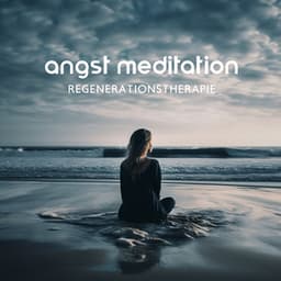 Angst Meditation - Heilende Geräusche Der Natur Academie