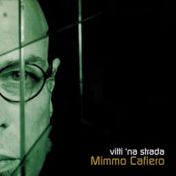 Vitti 'na Strada - Mimmo Cafiero