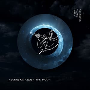 Ascension Under the Moon - Relaxing Flute Music