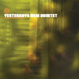 Angles Without Edges - Yesterday's New Quintet