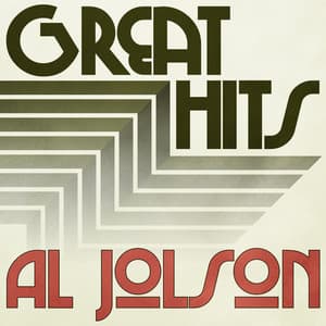 Great Hits of Al Jolson - Al Jolson