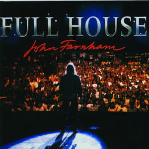 Full House - John Farnham