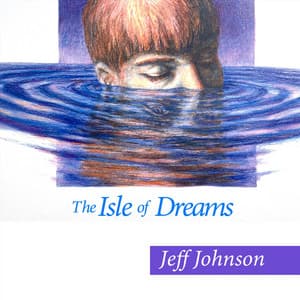 The Isle of Dreams - Jeff Johnson