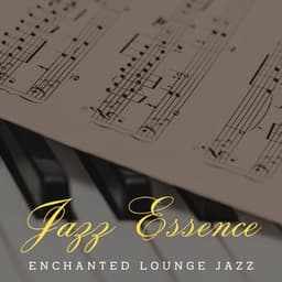 Jazz Essence: Coffee Lounge Harmonies - Jazz Instrumental Cafe Music