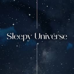 Sleepy Universe: Cosmic Sleep Ambient, Soothing Sounds of Space - Pure Sound Universe