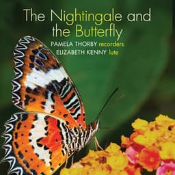 The nightingale and the butterfly - Pamela Thorby