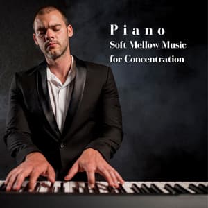 Piano: Soft Mellow Music for Concentration - Relaxing Classical Music