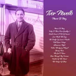 Music in May - Ivor Novello