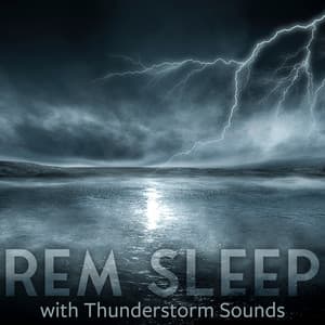 REM Repose with Thunderstorm Sounds - Osin Wood