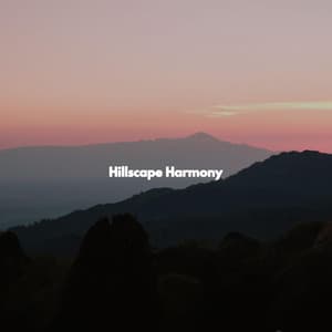 Hillscape Harmony - Jazz for A Rainy Day