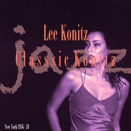 Classic Konitz - Lee Konitz