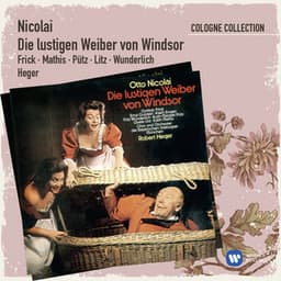 Nicolai: Die lustigen Weiber von Windsor · Oper in 3 Akten - Otto Nicolai