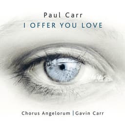Paul Carr: I Offer You Love - Paul Carr