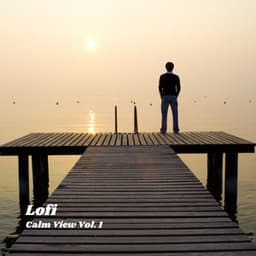 Lofi: Calm View Vol. 1 - Chill Jazz Playlist
