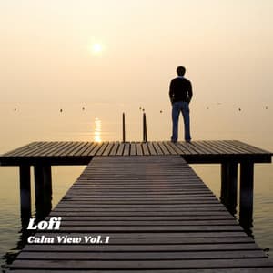 Lofi: Calm View Vol. 1 - Chill Jazz Playlist
