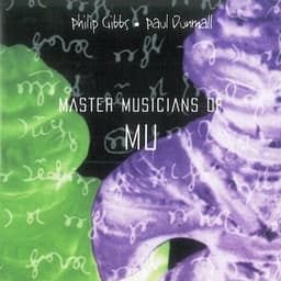 Master Musicians of Mu - Philip Gibbs