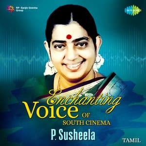 Enchanting Voice of South Cinema - P. Susheela - P. Susheela