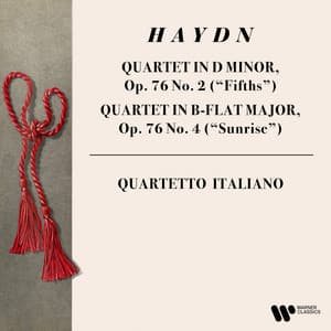 Haydn: String Quartets, Op. 76 Nos. 2 "Fifths" & 4 "Sunrise" - Joseph Haydn