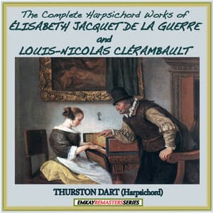 Élisabeth Jacquet de La Guerre and Louis-Nicolas Clérambault: Complete Harpsichord Works of - Thurston Dart