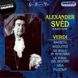 Sved, Alexander: Verdi Baritone Arias and Scenes - Giuseppe Verdi