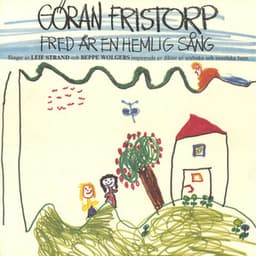 Fred är en hemlig sång - Göran Fristorp