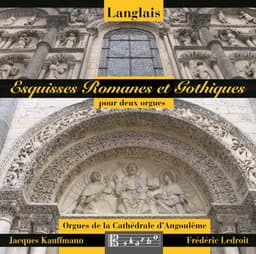 Esquisses Romanes et Gothiques - Jean Langlais