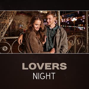Lovers Night – Marvelous Jazz, Romantic Evening, Sexy Sensual Music, Smooth Jazz for a Date, Seductive Jazz, Hot Atmosphere - Romantic Jazz Piano Music Academy