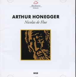 Honegger: Nicolas de Flue - Arthur Honegger