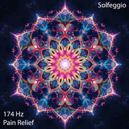 174 Hz Pain Relief Meditation: Deep Healing, Recovery & Inner Calm - Solfeggio