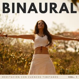 Binaural: Meditación Con Cuencos Tibetanos Vol. 1 - 432 Hz Destruye Bloqueos Inconscientes