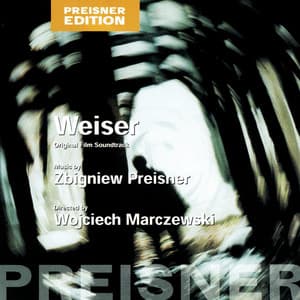Weiser - Zbigniew Preisner
