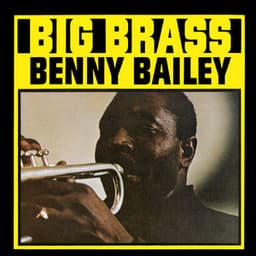 Big Brass - Benny Bailey